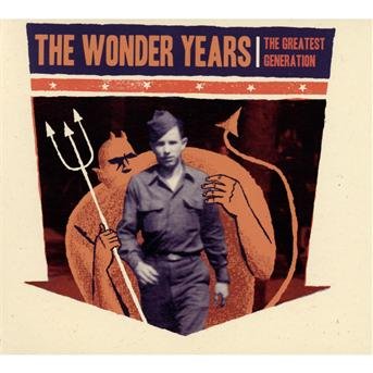 Cover for Wonder Years · The Greatest Generation (CD) [Digipak] (2013)