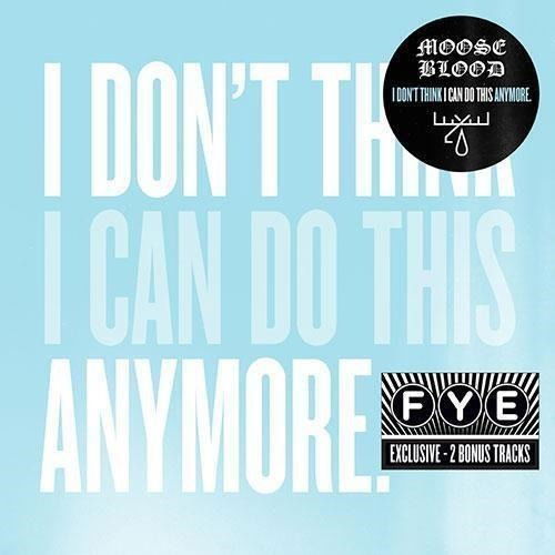 Cover for Moose Blood · I Don't Think I Can Do This Anymore (Hmv Exclu (CD) (2010)