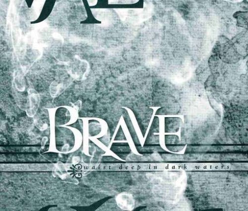 Cover for Brave · Waist Deep in Dark Waters (CD) (2008)