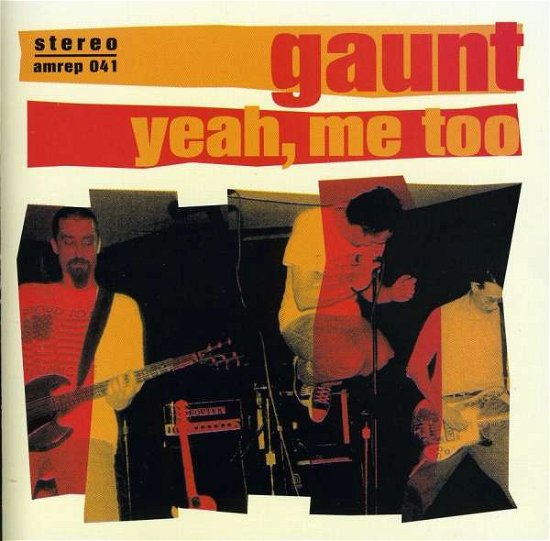 Cover for Gaunt · Yeah Me Too (CD) (2019)