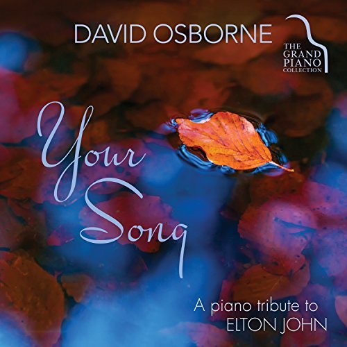 Cover for Elton John · Your Song:A Piano Tribute (CD) (2015)