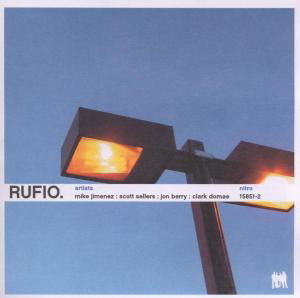 Rufio - Rufio - Musik - Nitro Records - 0794171585120 - 9 maj 2005