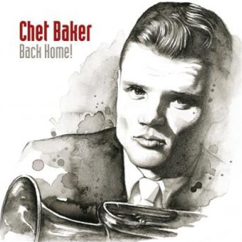 Back Home ! - Chet Baker - Musik - LE CHANT DU MONDE - 0794881981120 - 4. November 2010