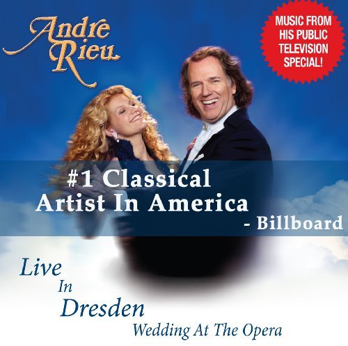 Cover for Andre Rieu · Live in Dresden: Wedding at the Opera (CD) (2009)