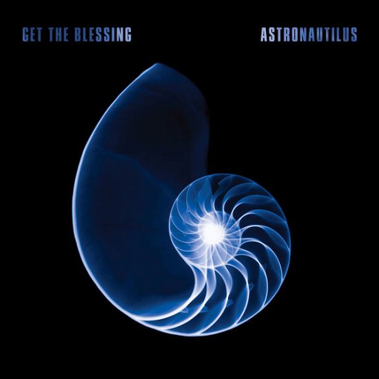 Cover for Get the Blessing · Astronautilus (CD) [Digipak] (2015)