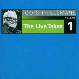 Live Takes Vol. 1 - Toots Thielemans - Muziek - IN & OUT - 0798747704120 - 19 november 2009