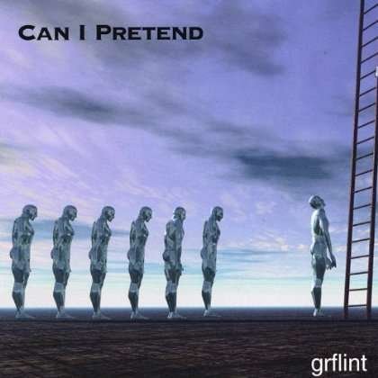 Can I Pretend - Grflint - Musiikki - CD Baby - 0801457550120 - tiistai 23. tammikuuta 2001