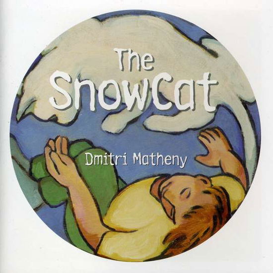 Cover for Dmitri Matheny · Snowcat (CD) (2008)