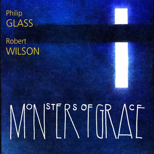 Monsters Of Grace - Glass / Wilson - Musiikki - ORANGE MOUNTAIN - 0801837004120 - tiistai 11. joulukuuta 2007