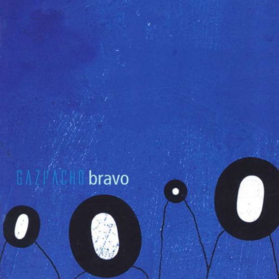 Gazpacho · Bravo (CD) [Reissue edition] [Digipak] (2016)