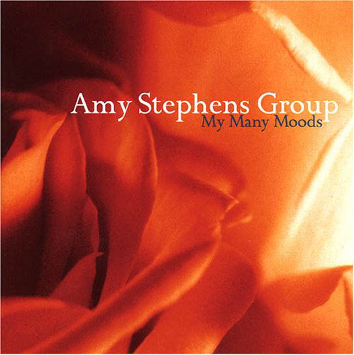 Cover for Amy Stephens · My Many Moods (CD) (2005)