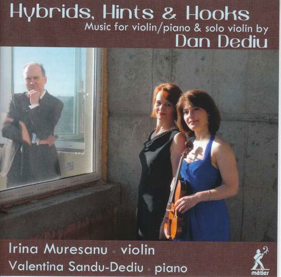 Cover for Muresanu / Sandu-dediu · Dan Dediu: Hybrids / Hints &amp; Hooks (CD) (2021)