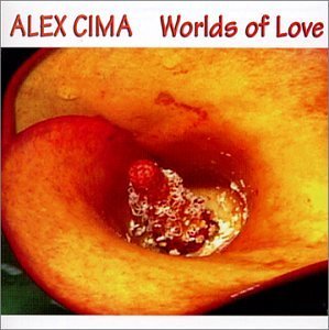 Cover for Alex Cima · Worlds of Love (CD) (2005)