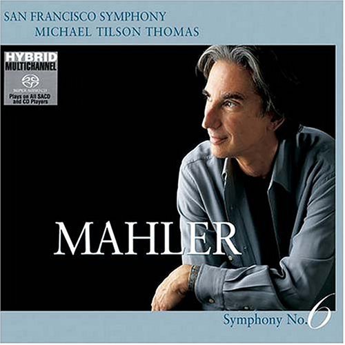 Cover for Tilson Thomas / San Francisco Symphony · Symfoni Nr. 6 SFS Media Klassisk (SACD) (2002)