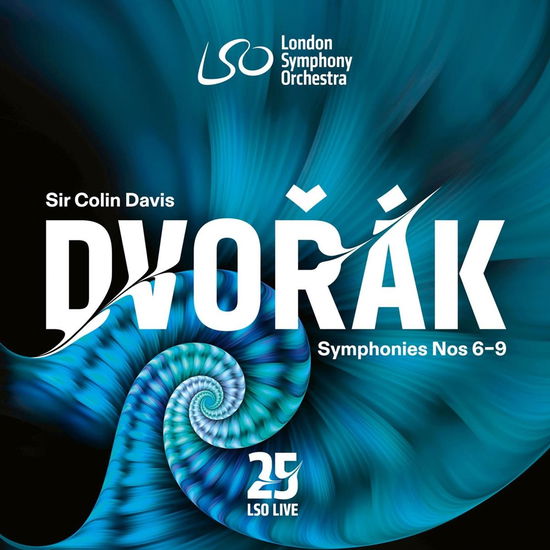 Dvorak Symphonies Nos 6-9 - London Symphony Orchestra & Colin Davis - Music - LSO LIVE - 0822231157120 - August 30, 2024