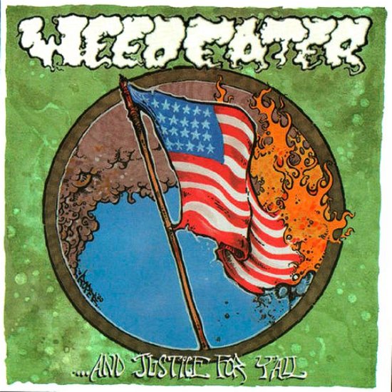 Weedeater · And Justice For Y'all (CD) [Bonus Tracks edition] (2014)