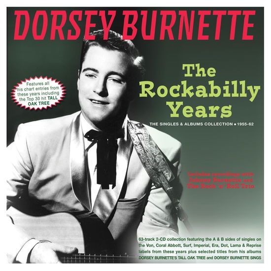 Cover for Dorsey Burnette · Rockabilly Years: The Singles &amp; Albums Collection 1955-62 (CD) (2024)