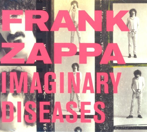 Cover for Frank Zappa · Imaginary Diseases (CD) (2017)