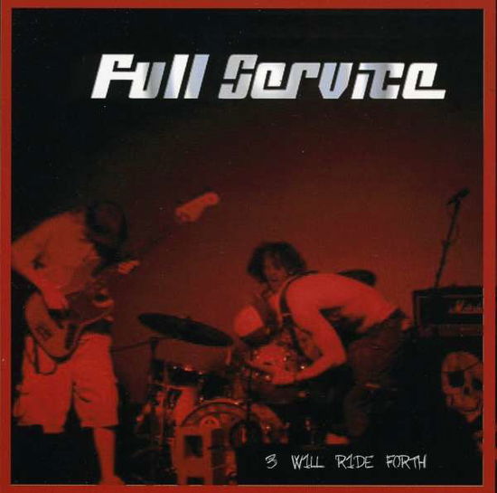 Cover for Full Service · 3 Will Ride Forth (CD) (2004)