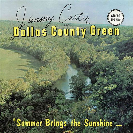 Cover for Jimmy &amp; The Dallas County Green Carter · Summer Brings The Sunshine (opaque Green) (LP) [Limited edition] (2022)