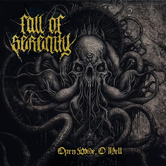 Open Wide, O Hell - Fall Of Serenity - Music - LIFEFORCE - 0826056022120 - March 22, 2024