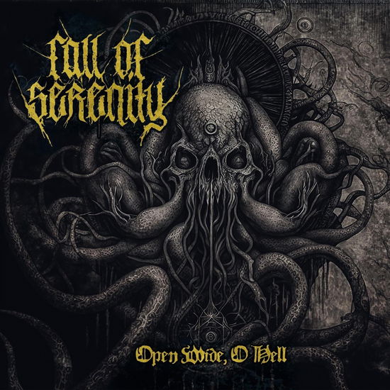 Open Wide, O Hell - Fall Of Serenity - Musikk - LIFEFORCE - 0826056022120 - 22. mars 2024