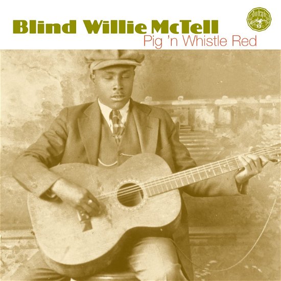 Cover for Blind Willie Mctell · Blind Willie Mctell-pig N Whistle Red (CD)