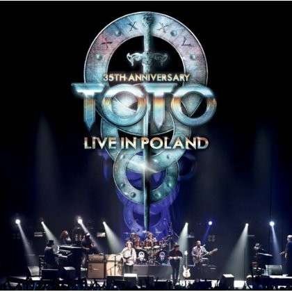 35th Anniversary - Live in Poland - Toto - Musiikki - ROCK / POP - 0826992036120 - tiistai 29. huhtikuuta 2014