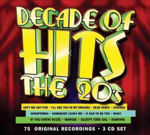 Decade Of Hits The 20's - V/A - Música - DYNAMIC - 0827139380120 - 9 de fevereiro de 2024