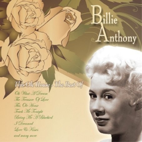 This Ole House.....Best Of - Billie Anthony - Muziek - HIGHNOTE RECORDS - 0827565051120 - 10 augustus 2009