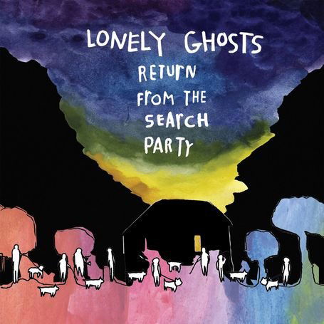 Cover for Lonely Ghosts · Return From The Search Party (CD) (2009)