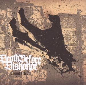 Cover for Death Before Dishonor · Count Me in (CD) [White edition] (2007)
