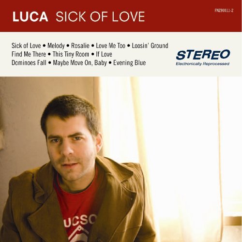 Cover for Luca · Sick of Love (CD) (2006)