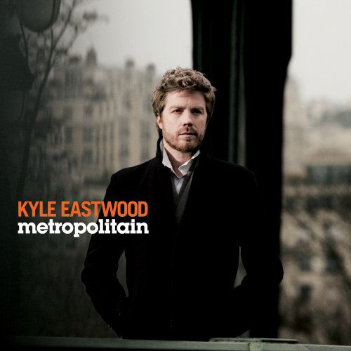 Metropolitain - Kyle Eastwood - Music - RENDEZVOUS ENTERTAINMENT - 0881284514120 - June 2, 2009