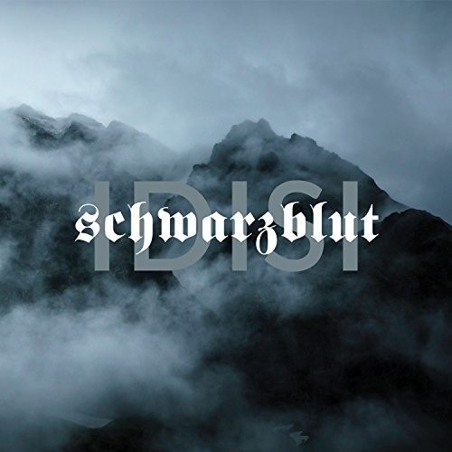 Cover for Schwarzblut · Idisi (CD) (2018)