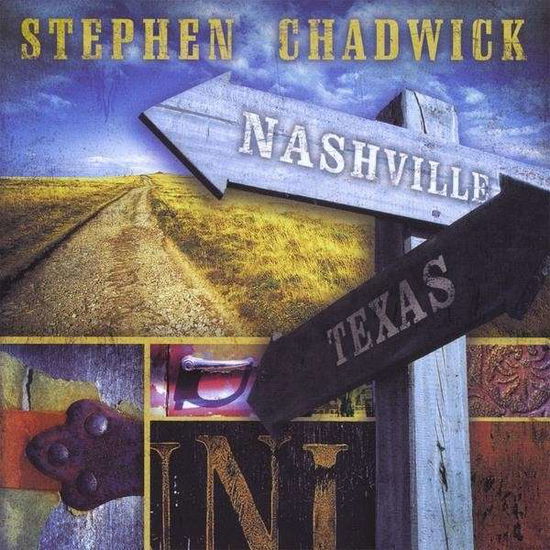 Cover for Stephen Chadwick · Nashville Texas (CD) (2008)