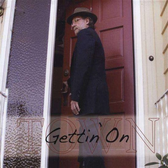 Cover for Town · Gettin' on (CD) (2009)