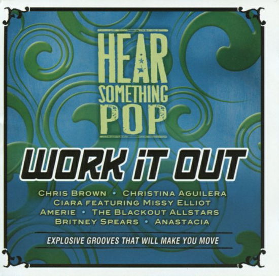 Cover for Chris Brown,Christina Aguilera,Britney Spears,Blackout Allstars... · Hear Something And Pop Work It Out (CD)
