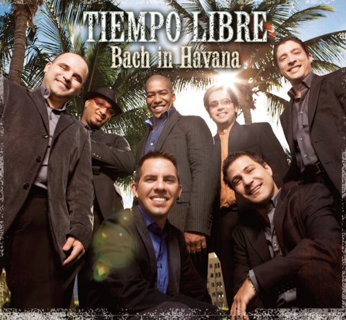 Cover for Tiempo Libre · Bach in Havana (CD) (2009)