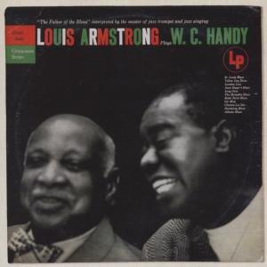Louis Armstrong Plays W. C. Handy - Louis Armstrong - Musik - JAZZ - 0886974920120 - 30. marts 2009
