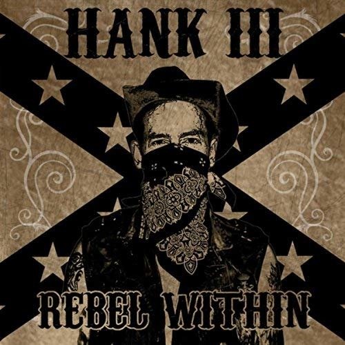 Cover for Hank Williams Iii · Rebel Within (CD)