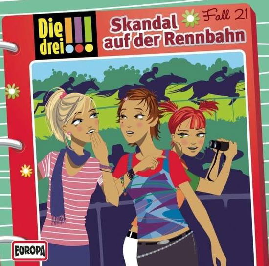 021/skandal Auf Der Rennbahn - Die Drei !!! - Music - EUROPA FM - 0886979868120 - September 28, 2012