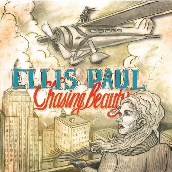 Cover for Ellis Paul · Chasing Beauty (CD) (2014)