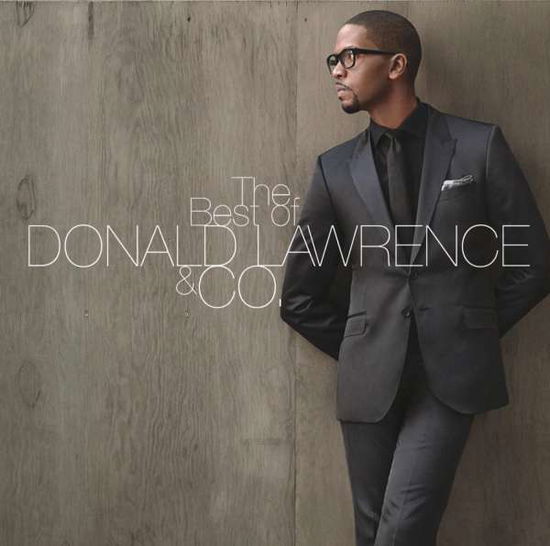 The Best of Donald Lawrence & Co. - Donald Lawrence & Co. - Música - GOSPEL - 0888430363120 - 11 de março de 2014