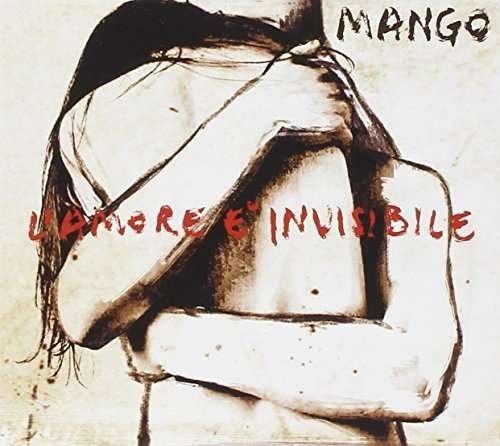 Cover for Mango  · Mango - L'Amore Invisibile (CD)