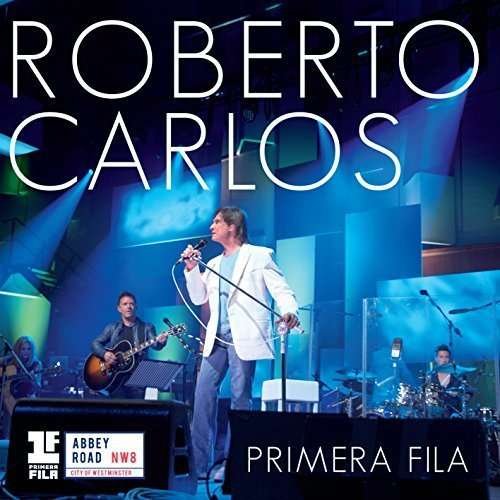 Cover for Roberto Carlos · Primera Fila  ( Cd+ DVD ) (CD) (2015)