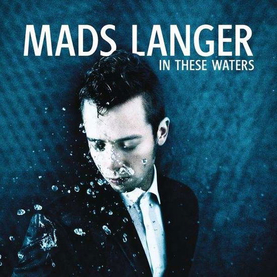 Cover for Mads Langer · In These Waters (CD) (2013)