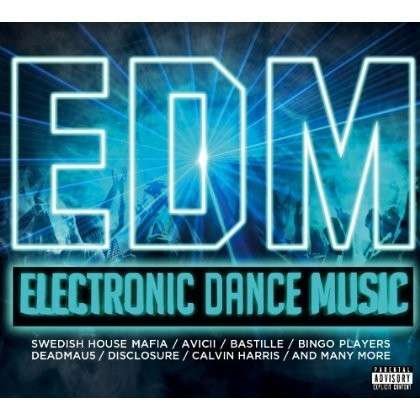 Cover for Edm (electronic Dance Music) (CD) (2013)