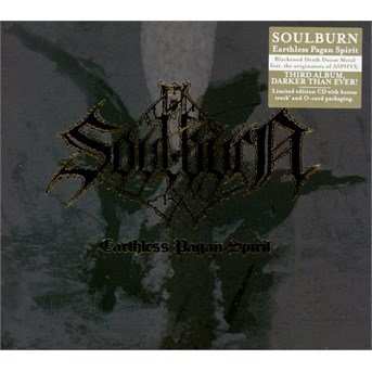 Cover for Soulburn · Earthless Pagan Spirit: Special Edition (CD) [Limited edition] (2016)