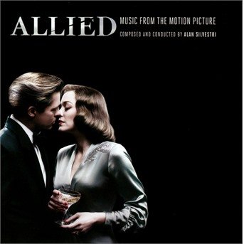 Cover for Silvestri, Alan / OST · Allied (CD) (2016)